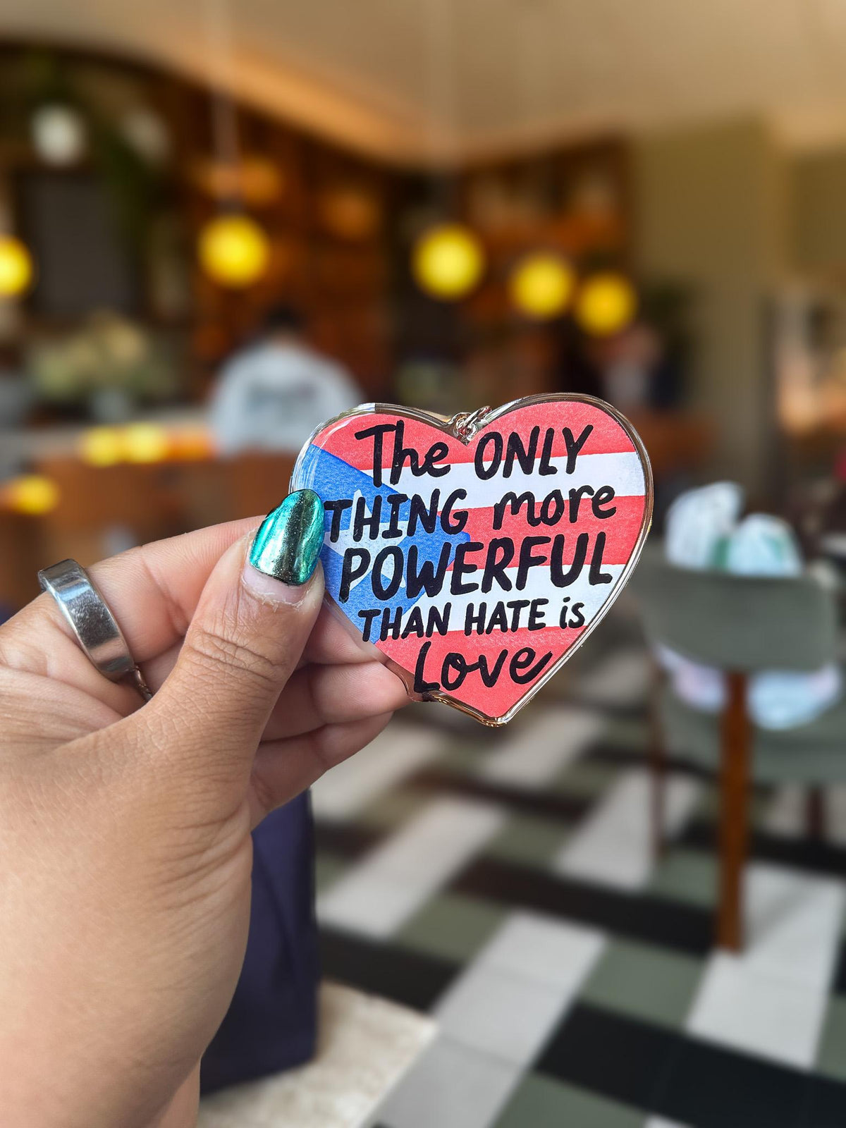 The Only Thing More Powerful Than Hate Is Love Acrylic Bag Charm