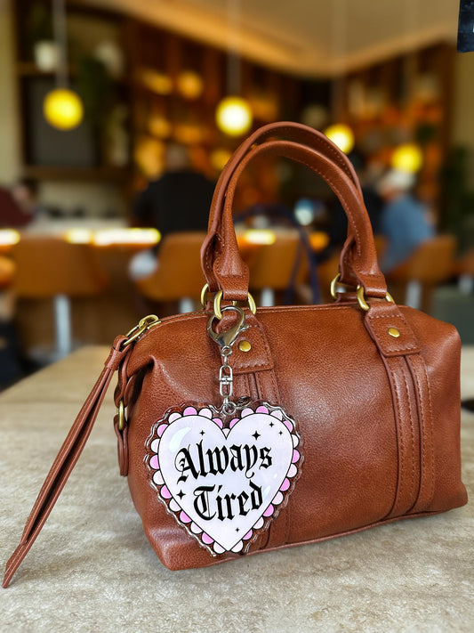 Always Tired Acrylic Bag Charm