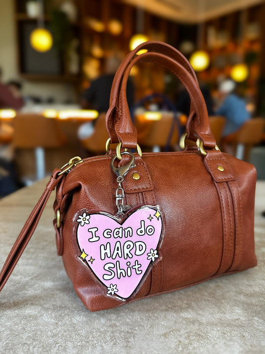 I Can Do Hard Sh*t Acrylic Bag Charm