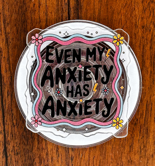 Even My Anxiety Has Anxiety Magnetic Phone & Kindle Grip