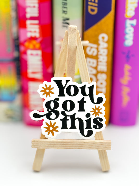 You Got This Sticker
