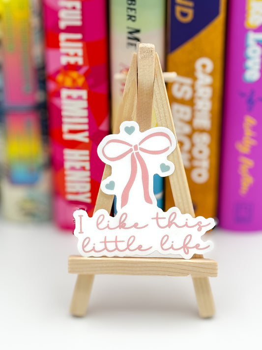I Like This Little Life Sticker