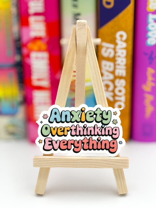 Anxiety, Overthinking Everything Sticker
