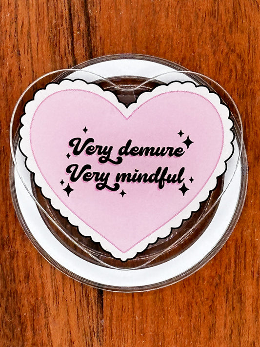 Very Demure, Very Mindful Magnetic Phone & Kindle Grip