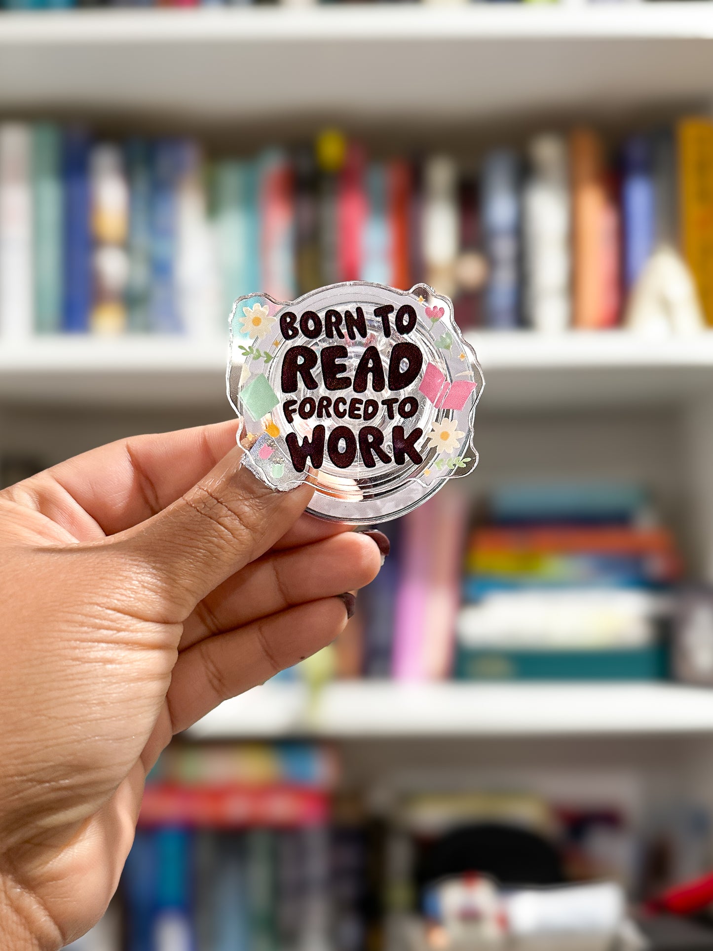 Born to Read, Forced to Work Magnetic Phone & Kindle Grip