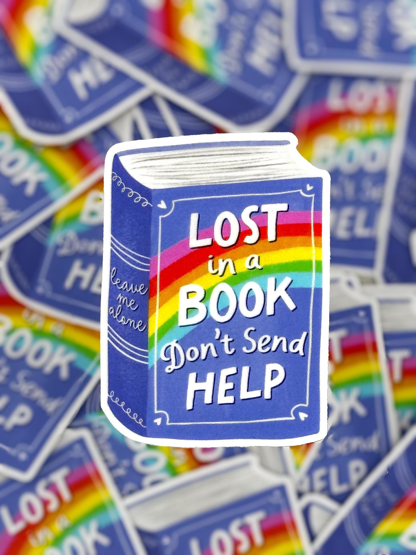 Lost in a Book, Don’t Send Help Waterproof Vinyl Sticker